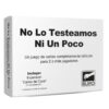 No lo Testeamos ni un Poco